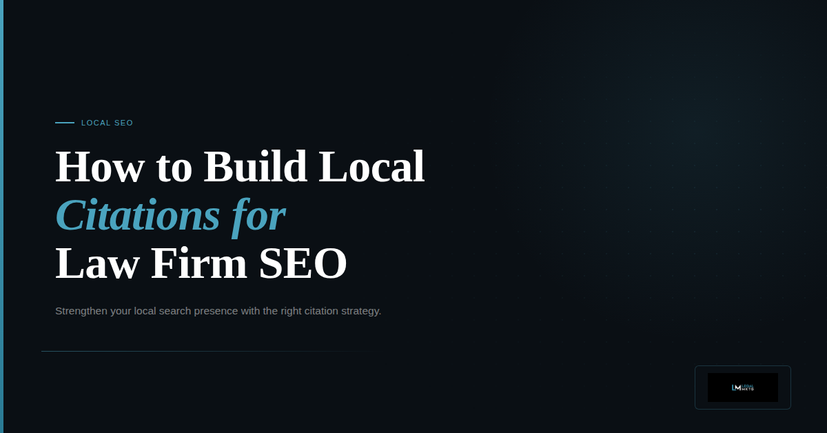 How to Build Local Citations for Law Firm SEO